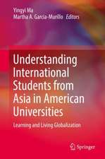 Understanding International Students from Asia in American Universities