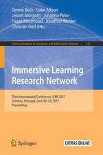 Immersive Learning Research Network: Third International Conference, iLRN 2017, Coimbra, Portugal, June 26–29, 2017. Proceedings