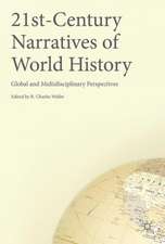 21st-Century Narratives of World History