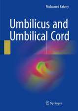 Umbilicus and Umbilical Cord