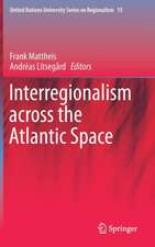 Interregionalism across the Atlantic Space