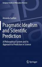 Pragmatic Idealism and Scientific Prediction