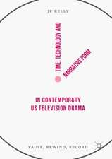 Time, Technology and Narrative Form in Contemporary US Television Drama: Pause, Rewind, Record