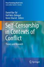 Self-Censorship in Contexts of Conflict: Theory and Research