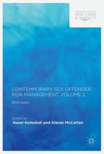 Contemporary Sex Offender Risk Management, Volume II: Responses