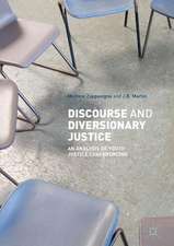 Discourse and Diversionary Justice: An Analysis of Youth Justice Conferencing