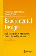 Experimental Design: With Application in Management, Engineering, and the Sciences.