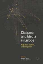 Diaspora and Media in Europe: Migration, Identity, and Integration