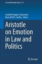 Aristotle on Emotions in Law and Politics