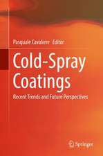 Cold-Spray Coatings: Recent Trends and Future perspectives