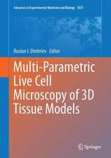 Multi-Parametric Live Cell Microscopy of 3D Tissue Models