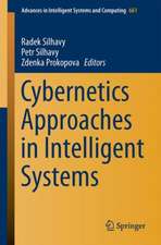 Cybernetics Approaches in Intelligent Systems: Computational Methods in Systems and Software 2017, vol. 1