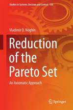 Reduction of the Pareto Set: An Axiomatic Approach