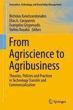 From Agriscience to Agribusiness