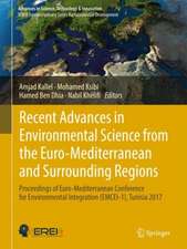 Recent Advances in Environmental Science from the Euro-Mediterranean and Surrounding Regions: Proceedings of Euro-Mediterranean Conference for Environmental Integration (EMCEI-1), Tunisia 2017