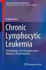 Chronic Lymphocytic Leukemia: Pathobiology, B Cell Receptors, Novel Mutations, Clonal Evolution