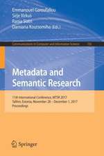 Metadata and Semantic Research: 11th International Conference, MTSR 2017, Tallinn, Estonia, November 28 – December 1, 2017, Proceedings