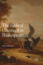 The Biblical Covenant in Shakespeare