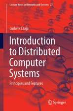 Introduction to Distributed Computer Systems: Principles and Features