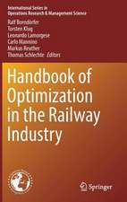 Handbook of Optimization in the Railway Industry