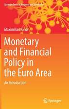 Monetary and Financial Policy in the Euro Area: An Introduction