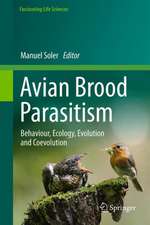 Avian Brood Parasitism: Behaviour, Ecology, Evolution and Coevolution