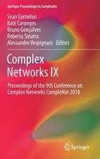 Complex Networks IX: Proceedings of the 9th Conference on Complex Networks CompleNet 2018