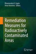 Remediation Measures for Radioactively Contaminated Areas