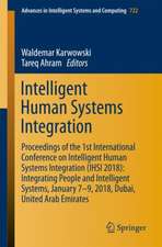 Intelligent Human Systems Integration: Proceedings of the 1st International Conference on Intelligent Human Systems Integration (IHSI 2018): Integrating People and Intelligent Systems, January 7-9, 2018, Dubai, United Arab Emirates