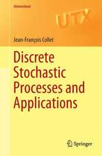 Discrete Stochastic Processes and Applications