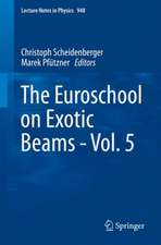 The Euroschool on Exotic Beams - Vol. 5