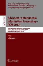 Advances in Multimedia Information Processing – PCM 2017: 18th Pacific-Rim Conference on Multimedia, Harbin, China, September 28-29, 2017, Revised Selected Papers, Part II