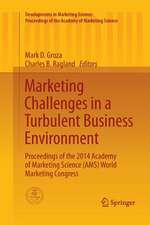 Marketing Challenges in a Turbulent Business Environment: Proceedings of the 2014 Academy of Marketing Science (AMS) World Marketing Congress