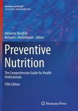 Preventive Nutrition: The Comprehensive Guide for Health Professionals