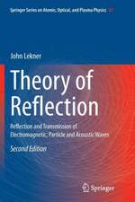 Theory of Reflection: Reflection and Transmission of Electromagnetic, Particle and Acoustic Waves