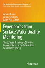 Experiences from Surface Water Quality Monitoring: The EU Water Framework Directive Implementation in the Catalan River Basin District (Part I)