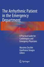 The Arrhythmic Patient in the Emergency Department: A Practical Guide for Cardiologists and Emergency Physicians