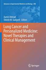 Lung Cancer and Personalized Medicine: Novel Therapies and Clinical Management