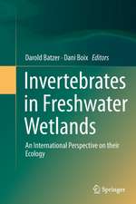 Invertebrates in Freshwater Wetlands: An International Perspective on their Ecology