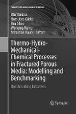 Thermo-Hydro-Mechanical-Chemical Processes in Fractured Porous Media: Modelling and Benchmarking: Benchmarking Initiatives