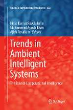 Trends in Ambient Intelligent Systems: The Role of Computational Intelligence