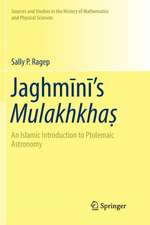 Jaghmīnī’s Mulakhkhaṣ: An Islamic Introduction to Ptolemaic Astronomy