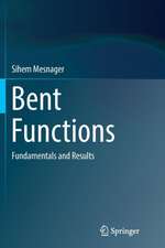 Bent Functions: Fundamentals and Results