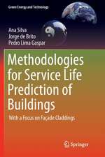 Methodologies for Service Life Prediction of Buildings: With a Focus on Façade Claddings