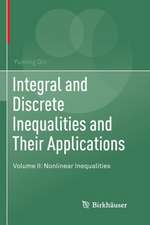 Integral and Discrete Inequalities and Their Applications: Volume II: Nonlinear Inequalities