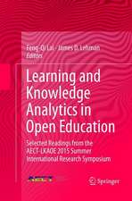 Learning and Knowledge Analytics in Open Education: Selected Readings from the AECT-LKAOE 2015 Summer International Research Symposium