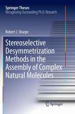 Stereoselective Desymmetrization Methods in the Assembly of Complex Natural Molecules