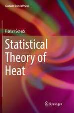 Statistical Theory of Heat