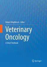 Veterinary Oncology: A Short Textbook