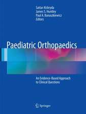 Paediatric Orthopaedics: An Evidence-Based Approach to Clinical Questions